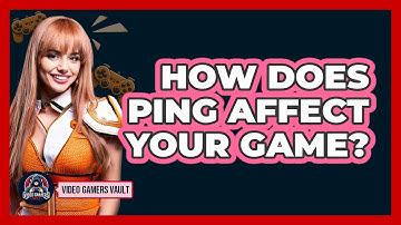 How Does Ping Affect Your Game?