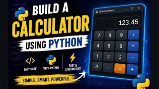 Python Calculator Project | Beginner-Friendly Coding Project.....