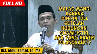 MALAS MANDI KARENA DINGIN, DLL SETELAH HUBUNGAN SUAMI ISTRI, APA YANG HARUS DILAKUKAN???