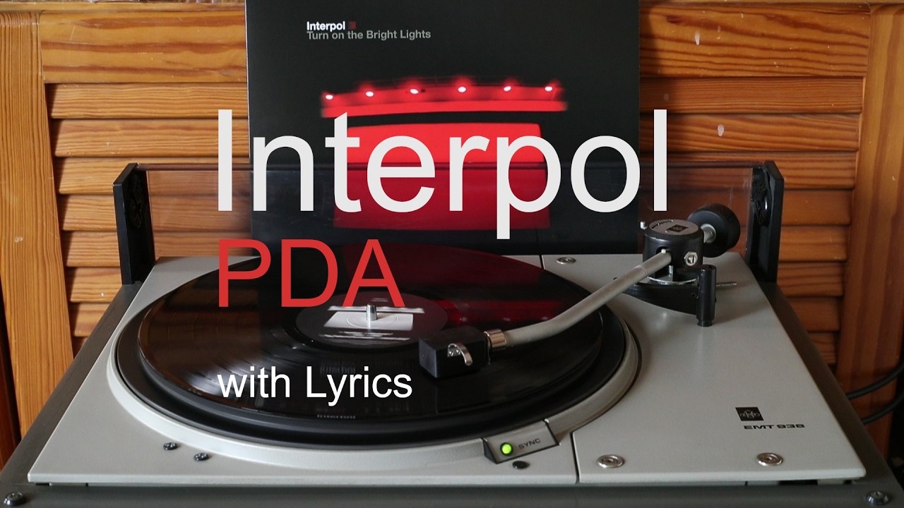 INTERPOL - PDA - Vinyl + Lyrics