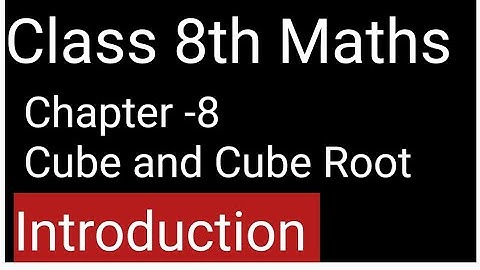 Introduction Chapter-6 Cube and Cube Root || Class 8th Maths