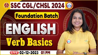 SSC CGL & CHSL 2024, CHSL English Verb Basics Class, SSC Foundation Batch, CGL English By Kiran Mam