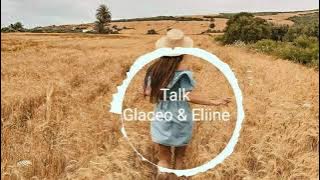 Glaceo & Eliine - Talk