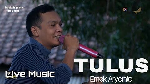 Lagu TULUS Live Music Emek Aryanto