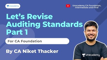 Let’s Revise Auditing Standards - Part 1 | CA Inter Audit - May’ 22 | By CA Niket Thacker