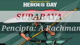 SURABAYA - Pencipta: A Rachman ( Lirik Lagu )