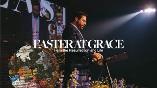 Easter At Grace | Garrett Booth