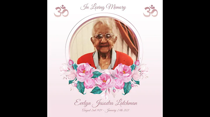 In Loving Memory of Evelyn Jasodra Latchman