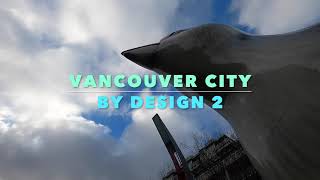 VANCOUVER by DESIGN part 2