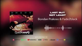 Bondan Prakoso & Fade2Black - Last But Not Least