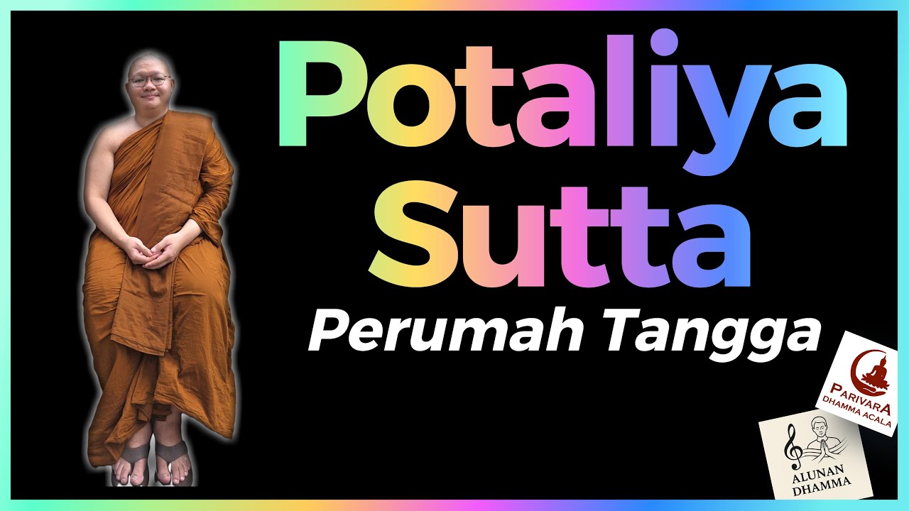 POTALIYA SUTTA || BHANTE ABHIJATO