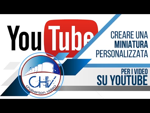 Come personalizzare la miniatura dei video di Youtube