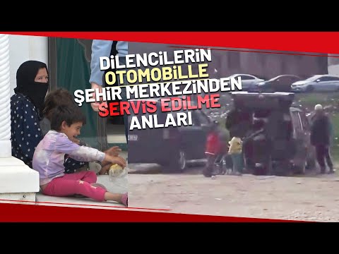 Dilenci Servisi Kamerada... Bursa'da Duygu Tacirlerine Zabıta Operasyonu