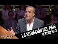 Checho Hirane analiza la situación del país | Vértigo 2017