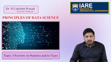 Overview on Statistics and its Types  by Dr. M Lakshmi Prasad