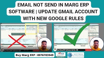 Email Not Send in Marg ERP | Gmail Update New Rule Update Setting in Marg Then Send Your Email