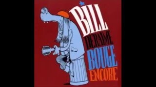 Bill Deraime Bouge Encore Full CD