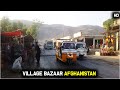village Bazaar | Rural life of Afghanistan | Kama District | 2020 | HD | 1080/60p