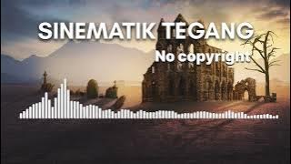 Backsound Tegang ( no copyright) || Best sinematik tegang