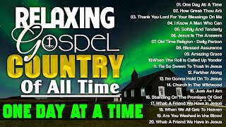 Relaxing Country Gospel Songs Collection With Lyrics  Inspirational Country Gospel Songs 2024