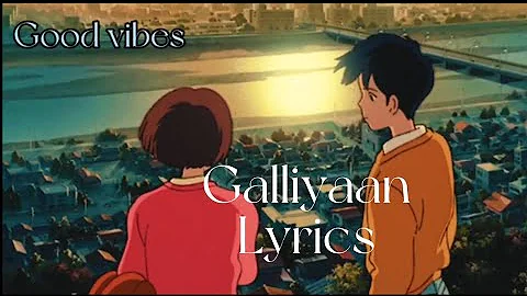 Galliyaan || Bebaakee || Lyrics