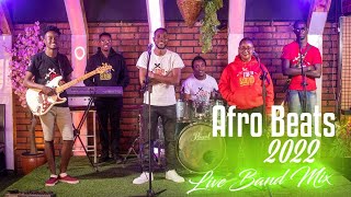 2022 AfroBeat Hits Live Band Mix ft Bien,Burna Boy,Ruger,Oxlade,Otile Beown| THE INKA SOUND