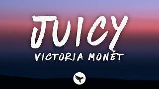 Victoria Monét - Juicy (Lyrics)