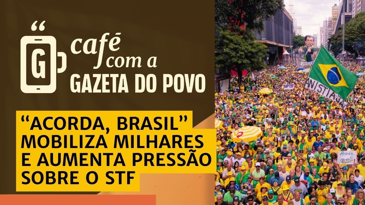 🔴AO VIVO: Manifestações CONTRA O STF E POR ANISTIA mobilizam milhares de pessoas / CAFÉ COM A GAZETA