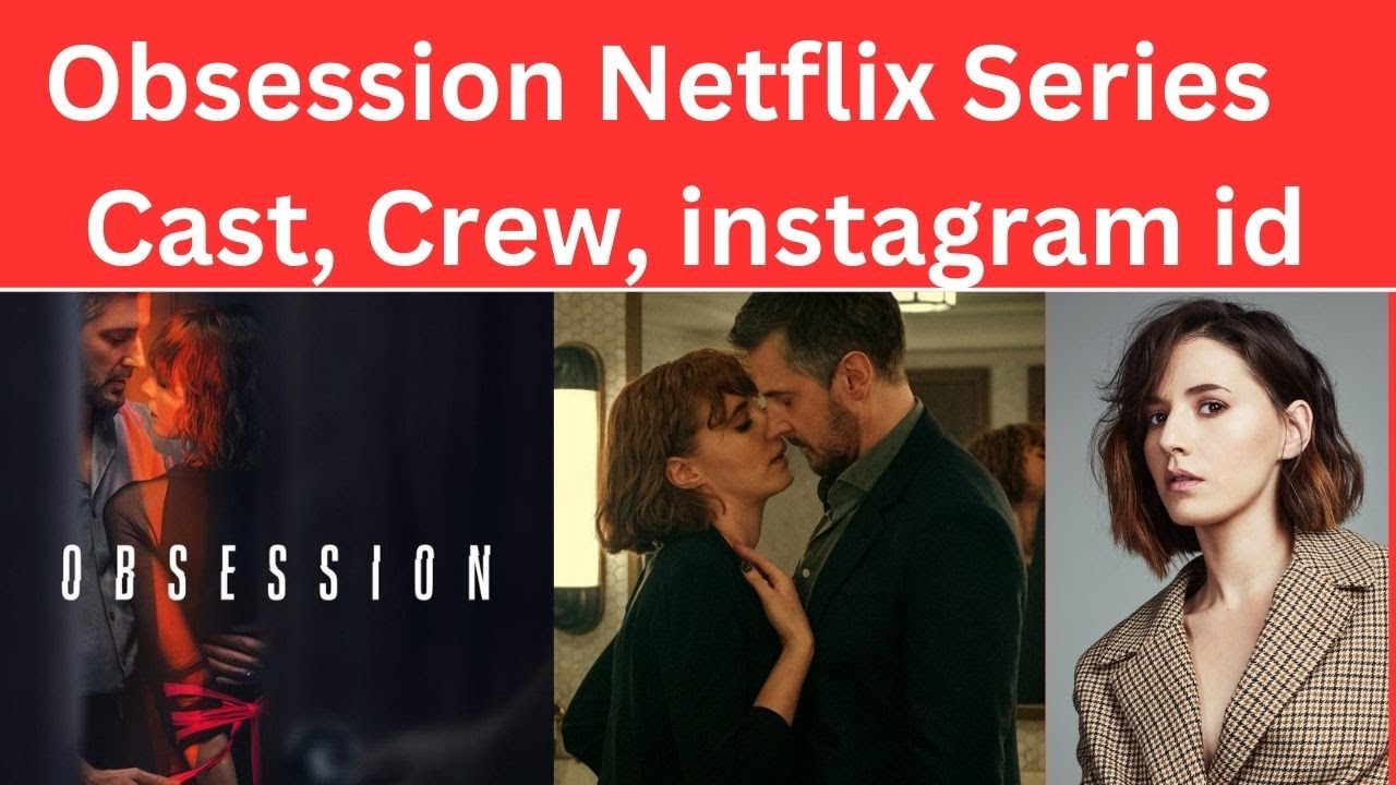Obsession Star Cast and Crew With Actress and Actor Real Names , Pics