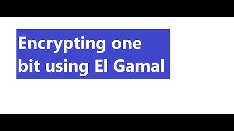 Single bit encryption using ElGamal
