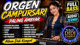 CAMPURSARI ORGEN TUNGGAL KOPLO COVER TERBARU ALBUM DIDI KEMPOT PALING AMBYAR |STASIUN BALAPAN