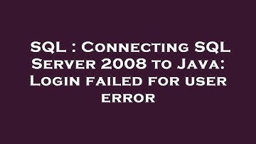 SQL : Connecting SQL Server 2008 to Java: Login failed for user error