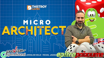 Micro Architects - Prototype Unboxing & Impressions (EN) by Epitrapaizoume