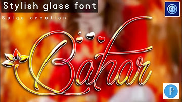 New stylish glass font editing 2022 || Signature glass font pixelLab editing ps cc