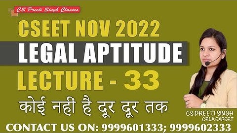 CSEET Nov 2022 l Legal Aptitude Lec 33  I CSEET Online classes I CSEET Face to Face Classes