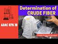 Determination of Crude Fiber Content -A Complete Procedure (AOAC 978.10)