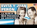 Evita y Juan Perón: La pareja más poderosa de Argentina