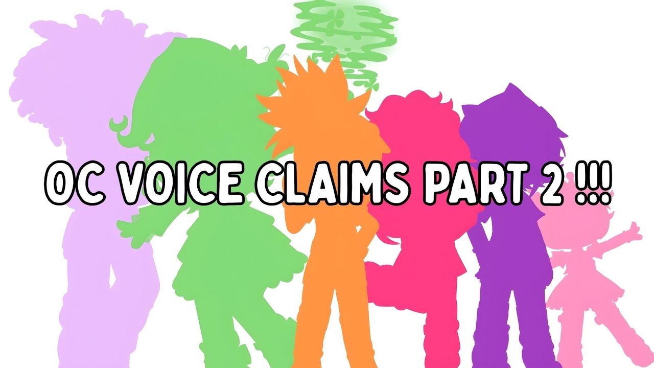 OC Intro & Voice Claims Part 2 - YouTube