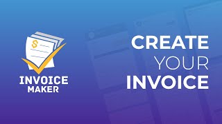 Invoice Maker - Create Invoices & Billing Receipt