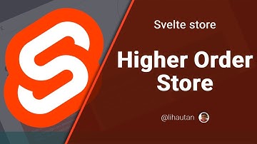 Custom Svelte Store: Higher Order Store