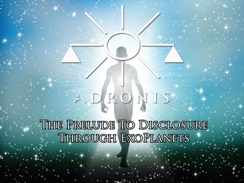 Adronis - The Prelude to Disclosure Through Exoplanets