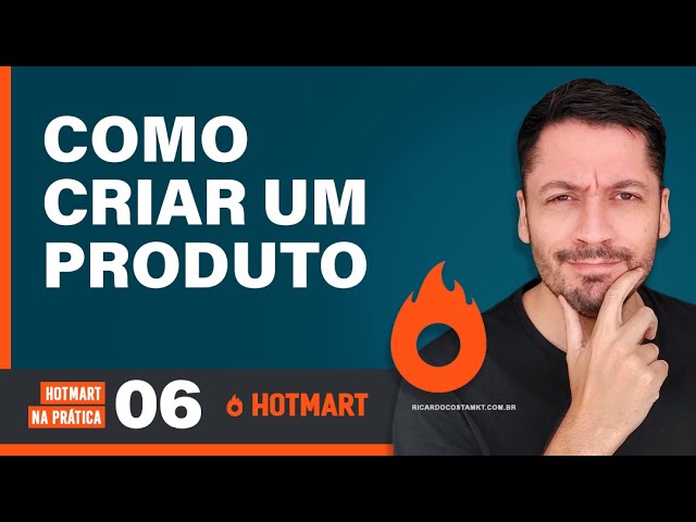 Como Cadastrar meu Produto na HOTMART