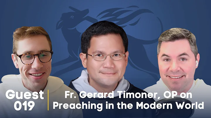 Guestsplaining 019: Fr. Gerard Timoner, OP on Prea...