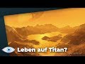 NASA sucht nach Leben auf Saturnmond Titan? - Mission Dragonfly