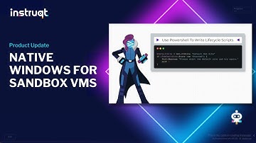 Announcing Instruqt Native Windows for Sandbox VMs