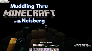 Muddling Thru Minecraft - Episode 11 - It's the WARDEN!!