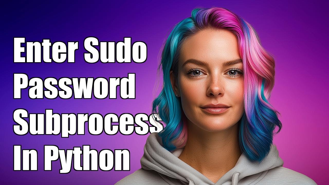 How to Enter Sudo Password with subprocess.call in Python: A Complete ...