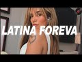 KAROL G LATINA FOREVA Letra KAROL G LATINA FOREVA Letra
