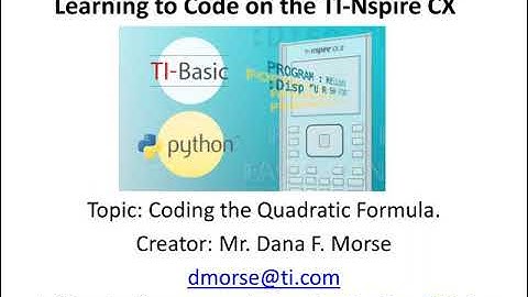 Learning to Code on the TI-Nspire CX Technology: Quadratic Formula
