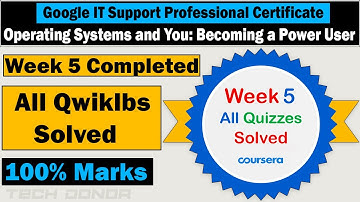Week 5 All Quizzes Solved | Operating Systems and You: Becoming a Power User | Get 100% Marks